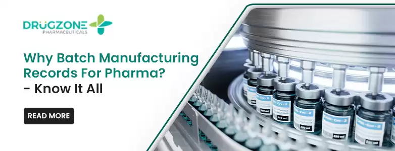 Why Batch Manufacturing Records For Pharma?- Know It All