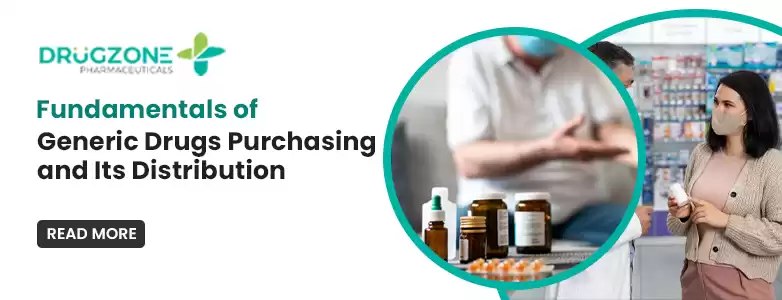 Fundamentals of Generic Drugs Purchasing and Its Distribution