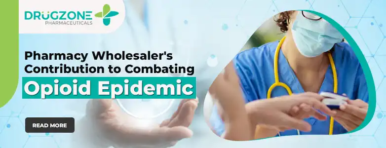Pharmacy Wholesaler's Contribution to Combating Opioid Epidemic